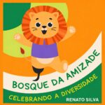 Bosque da amizade - Celebrando a diversidade