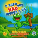 O sapo que não lavava o pé - Livro