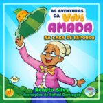 As aventuras da vovó Amada